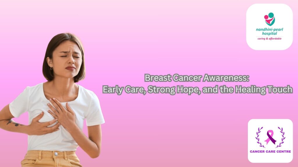 A doctor at Nandhini-Pearl Hospital guiding a woman during a breast cancer awareness consultation, emphasizing early detection and care.